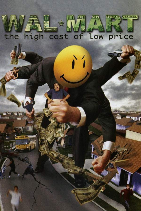 Wal-Mart: The High Cost of Low Price