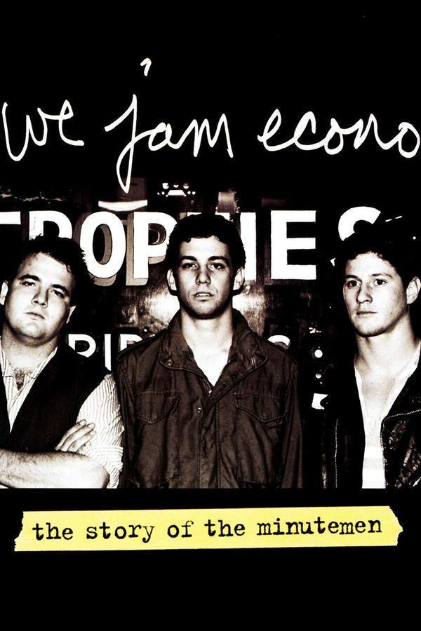 We Jam Econo: The Story of the Minutemen