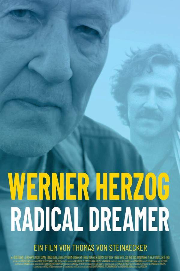 Werner Herzog - Radical Dreamer
