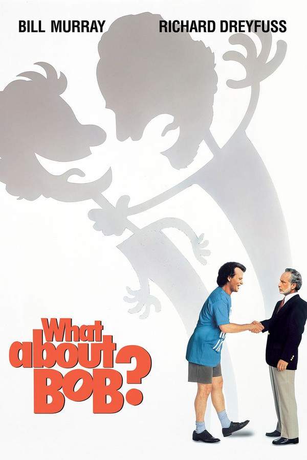 What About Bob?