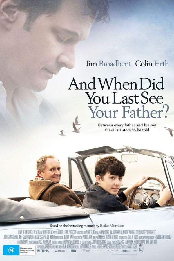 When Did You Last See Your Father?