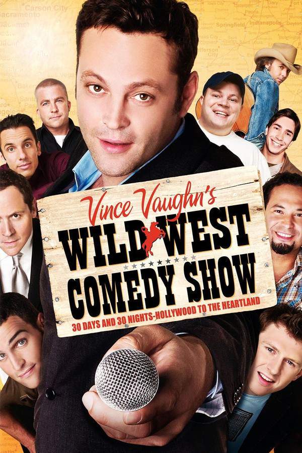 Wild West Comedy Show: 30 Days & 30 Nights - Hollywood to the Heartland