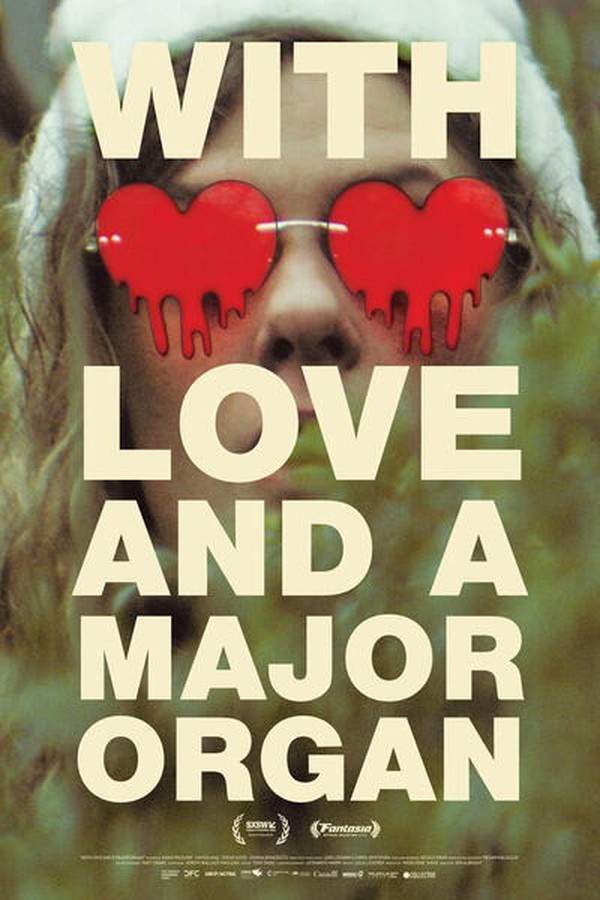 With Love and a Major Organ