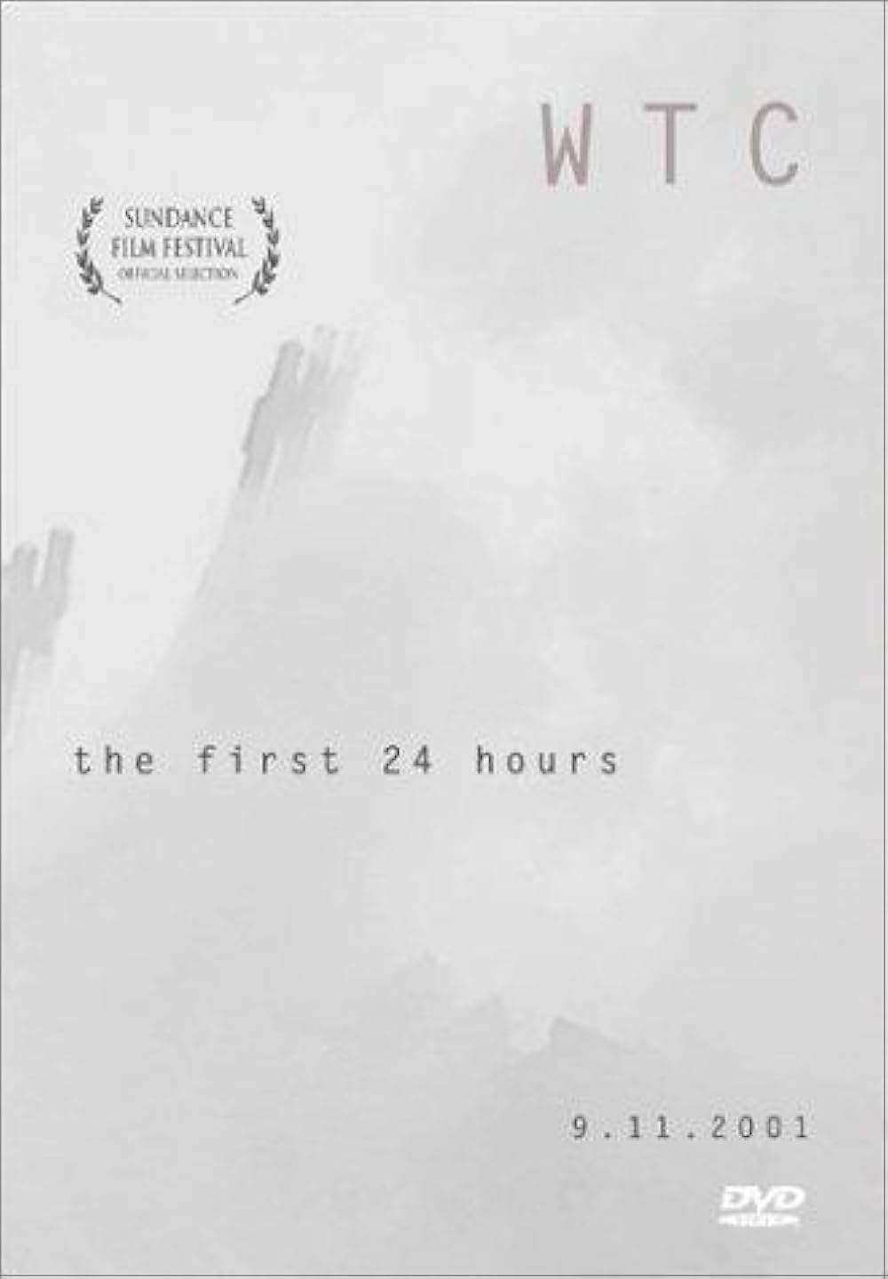 WTC the First 24 Hours